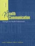 Health Communication: Strategies for Health Professionals