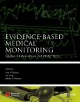 Evidence-Based Medical Monitoring: From Principles to Practice