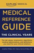 Medical Reference Guide: The Clinical Years